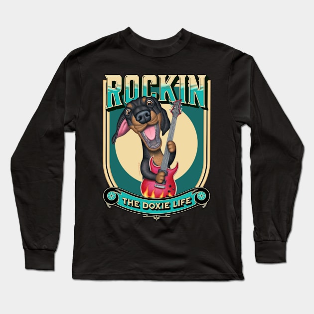 funny rockin cute  Doxie Life fur baby dachshund mom dad gift Long Sleeve T-Shirt by Danny Gordon Art